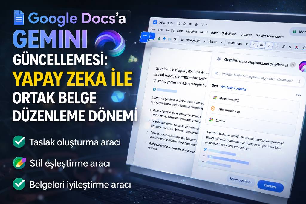 Google Docs'a gemini güncellemesi