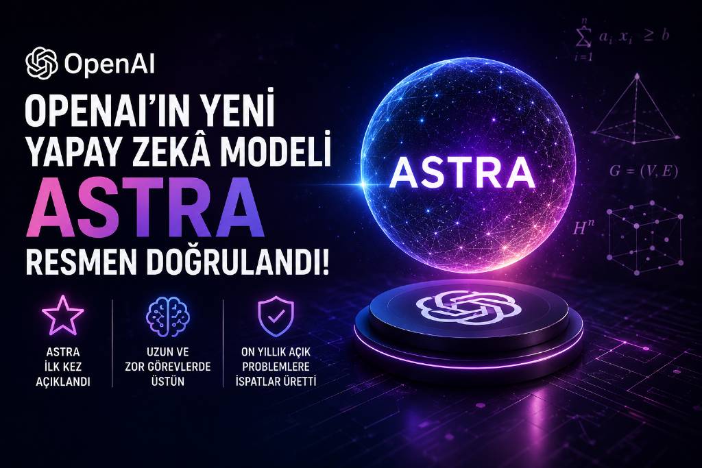 Open AI'ın yeni yapay zeka modeli "Astra" doğrulandı
